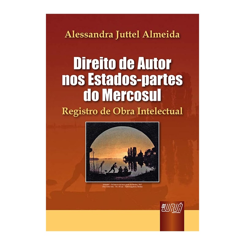 DIREITO DE AUTOR NOS ESTADOS-PARTES DO MERCOSUL - REGISTRO DE OBRA INTELECTUAL