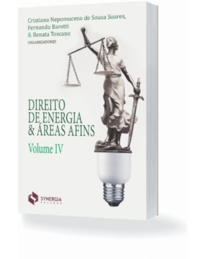 DIREITO DE ENERGIA & ÁREAS AFINS - VOLUME IV