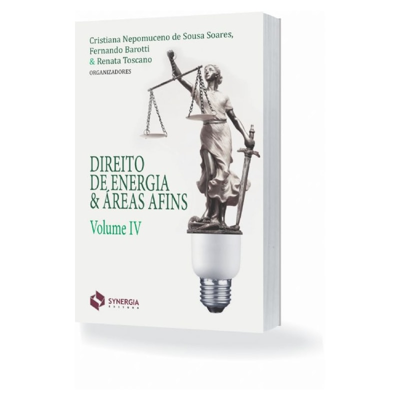 DIREITO DE ENERGIA & ÁREAS AFINS - VOLUME IV