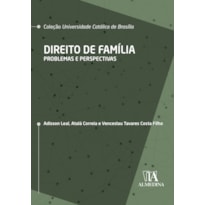 Direito de família: problemas e perspectivas