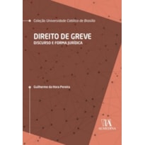 Direito de greve: discurso e forma jurídica