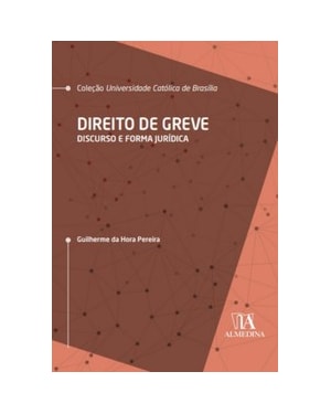 Direito de greve: discurso e forma jurídica