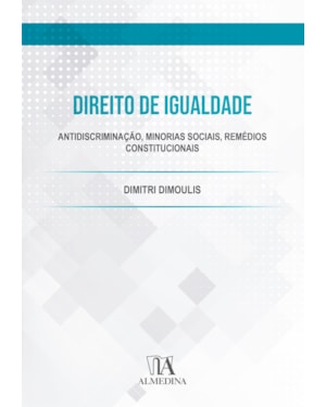 Direito de igualdade: antidiscriminação, minorias sociais, remédios constitucionais
