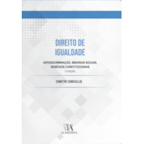 Direito de igualdade: antidiscriminação, minorias sociais, remédios constitucionais
