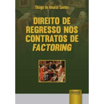 DIREITO DE REGRESSO NOS CONTRATOS DE FACTORING