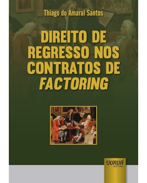 DIREITO DE REGRESSO NOS CONTRATOS DE FACTORING