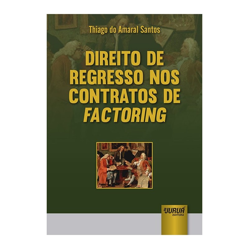 DIREITO DE REGRESSO NOS CONTRATOS DE FACTORING