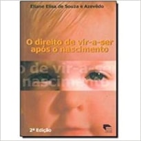 DIREITO DE VIR A SER APOS O NASCIMENTO, O