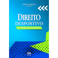 Direito Desportivo - As Tramas do Contexto