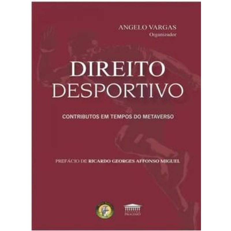 DIREITO DESPORTIVO - CONTRIBUTOS EM TEMPOS DO METAVERSO