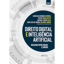 DIREITO DIGITAL E INTELIGÊNCIA ARTIFICIAL - 1ª ED - 2021