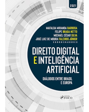 DIREITO DIGITAL E INTELIGÊNCIA ARTIFICIAL - 1ª ED - 2021