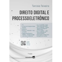 DIREITO DIGITAL E PROCESSO ELETRÔNICO - 7ª EDIÇÃO 2023