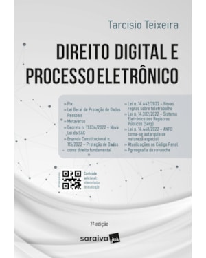 DIREITO DIGITAL E PROCESSO ELETRÔNICO - 7ª EDIÇÃO 2023