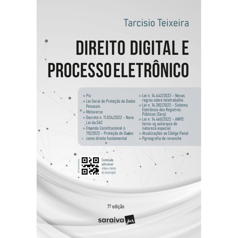 DIREITO DIGITAL E PROCESSO ELETRÔNICO - 7ª EDIÇÃO 2023