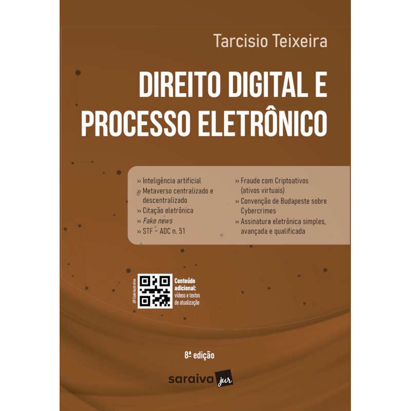 DIREITO DIGITAL E PROCESSO ELETRÔNICO - 8ª EDIÇÃO 2024