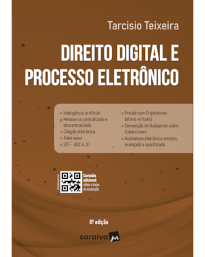 DIREITO DIGITAL E PROCESSO ELETRÔNICO - 8ª EDIÇÃO 2024