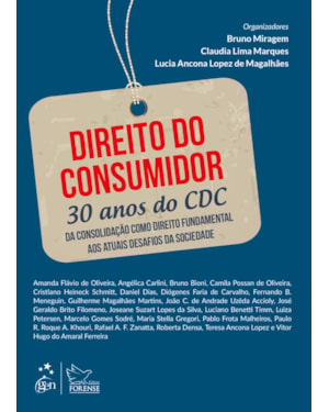 DIREITO DO CONSUMIDOR - 30 ANOS DO CDC - 1ª EDIÇÃO 2021