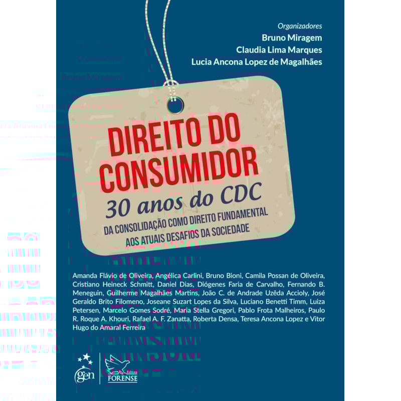 DIREITO DO CONSUMIDOR - 30 ANOS DO CDC - 1ª EDIÇÃO 2021