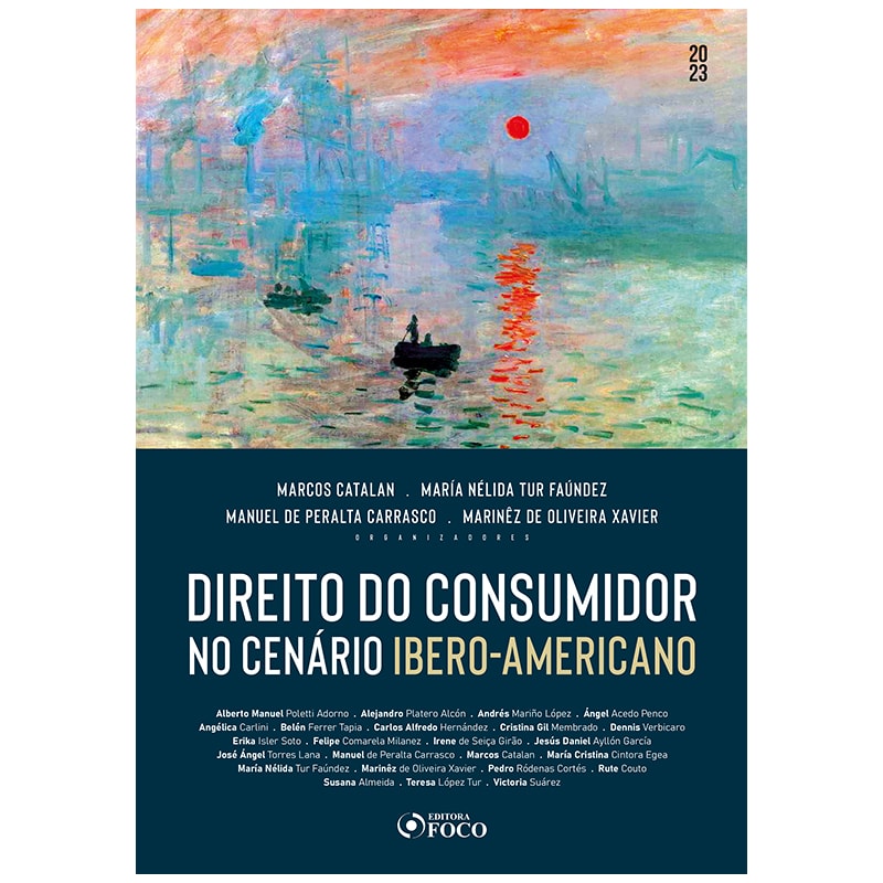 DIREITO DO CONSUMIDOR NO CENÁRIO IBERO-AMERICANO - 1ª ED - 2023