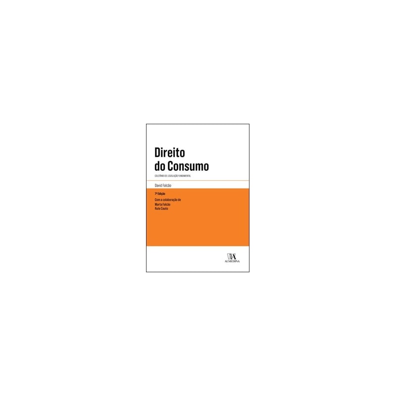 Direito do consumo: coletânea de legislação fundamental