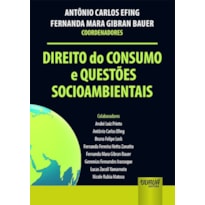 DIREITO DO CONSUMO E QUESTÕES SOCIOAMBIENTAIS