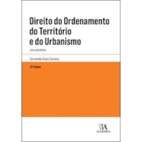 Direito do ordenamento do território e do urbanismo: legislação básica