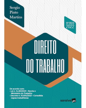 DIREITO DO TRABALHO - 38ª EDIÇÃO 2022