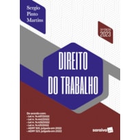 DIREITO DO TRABALHO - 39ª EDIÇÃO 2023