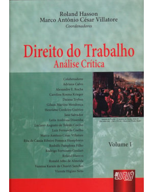 DIREITO DO TRABALHO - ANÁLISE CRÍTICA - VOLUME I