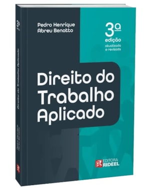 DIREITO DO TRABALHO APLICADO - 3ª EDIÇÃO