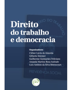 DIREITO DO TRABALHO E DEMOCRACIA