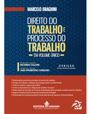 DIREITO DO TRABALHO E PROCESSO DO TRABALHO EM VOLUME ÚNICO - 2A EDIÇÃO