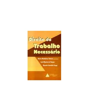 DIREITO DO TRABALHO NECESSÁRIO
