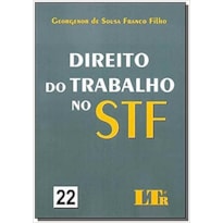 DIREITO DO TRABALHO NO STF - N. 22