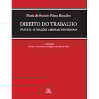 Direito do trabalho: parte II - Situações laborais individuais