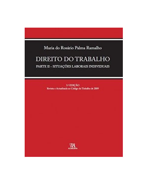 Direito do trabalho: parte II - Situações laborais individuais
