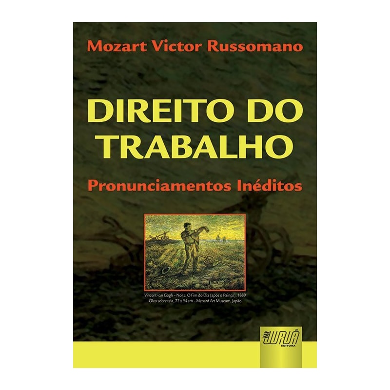 DIREITO DO TRABALHO - PRONUNCIAMENTOS INÉDITOS