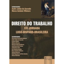DIREITO DO TRABALHO - XIV JORNADA LUSO-HISPANO-BRASILEIRA