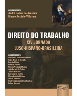 DIREITO DO TRABALHO - XIV JORNADA LUSO-HISPANO-BRASILEIRA