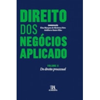 Direito dos negócios aplicado: Do direito processual