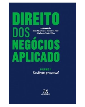 Direito dos negócios aplicado: Do direito processual