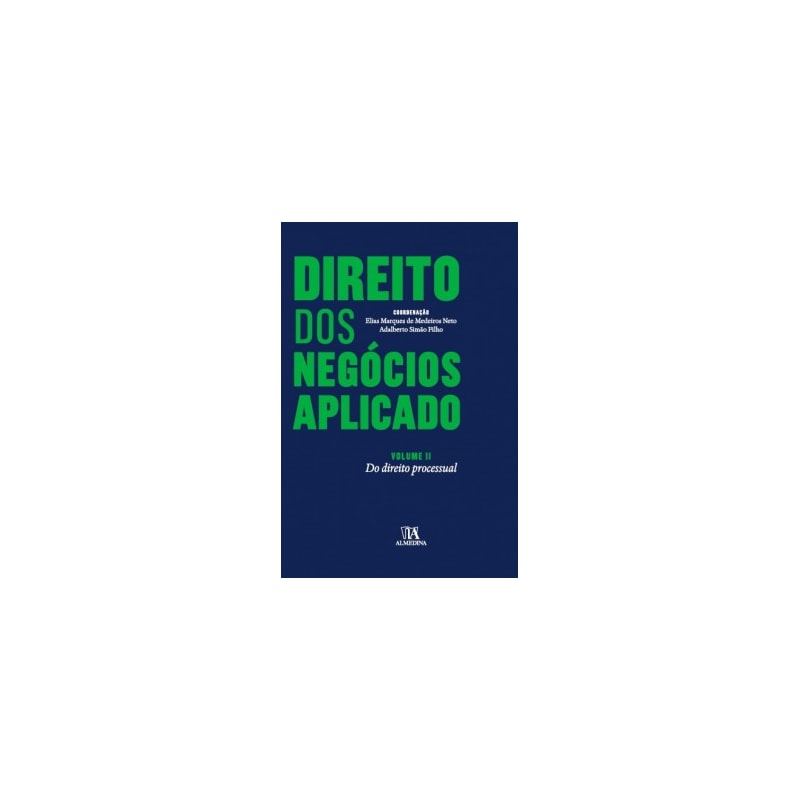Direito dos negócios aplicado: Do direito processual