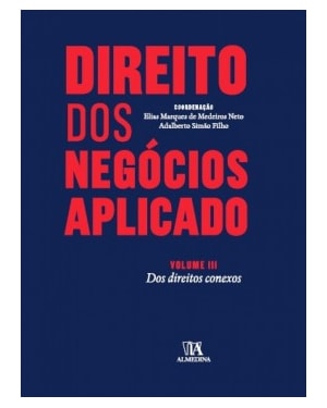 Direito dos negócios aplicado: Dos direitos conexos