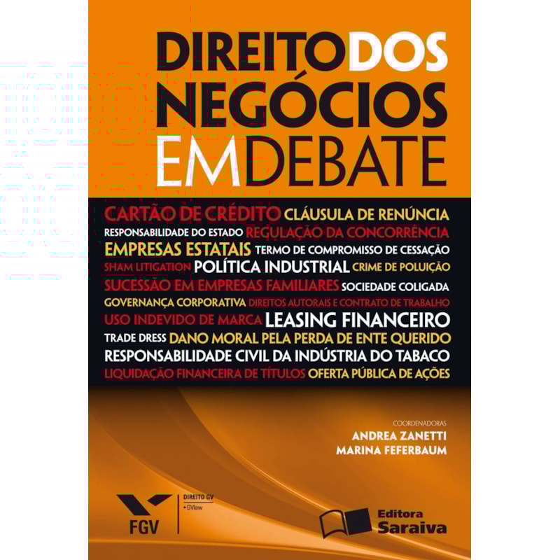 DIREITO DOS NEGÓCIOS EM DEBATE - 1ª EDIÇÃO DE 2012