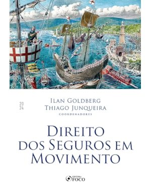 DIREITO DOS SEGUROS EM MOVIMENTO - 1ª ED - 2024