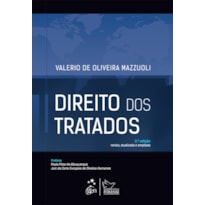 DIREITO DOS TRATADOS - 2ª EDIÇÃO 2014