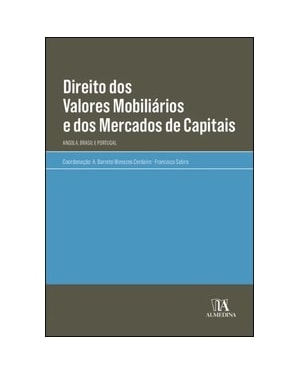 Direito dos valores mobiliários e dos mercados de capitais: Angola, Brasil e Portugal