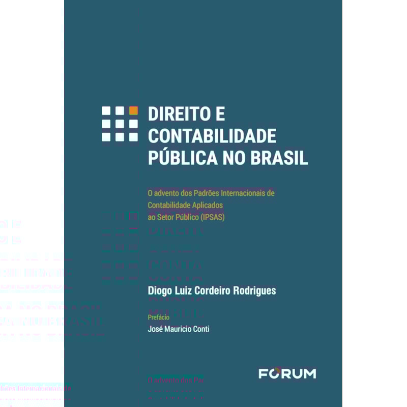 Direito e contabilidade pública no Brasil: o advento dos padrões internacionais de contabilidade aplicados ao setor público (ipsas)