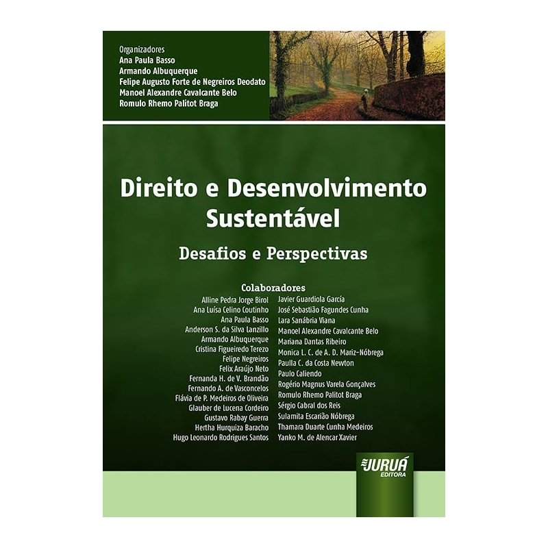DIREITO E DESENVOLVIMENTO SUSTENTÁVEL - DESAFIOS E PERSPECTIVAS